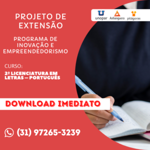 PROJETO DE EXTENSÃO -2ª LICENCIATURA EM LETRAS – PORTUGUÊS